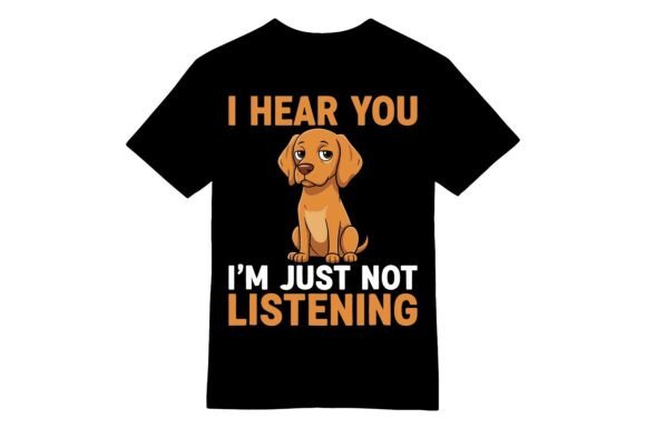Cute Puppy Not Listening Funny T-shirt: A Designer’s Take on This Playful Asset